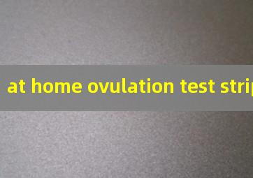 at home ovulation test strips
